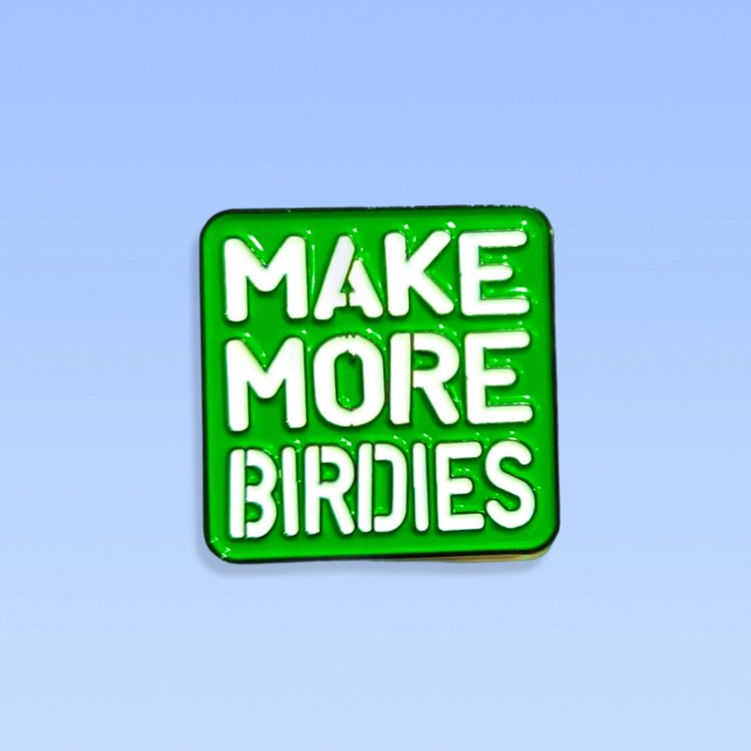 Make More Birdies Ball marker