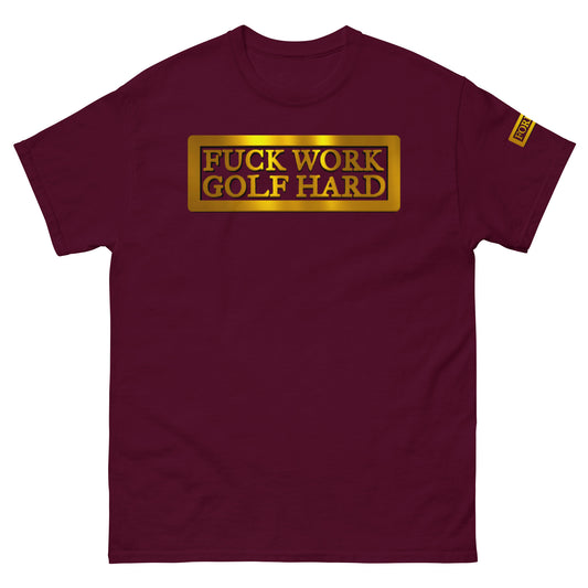 F*** Work Golf Hard tee